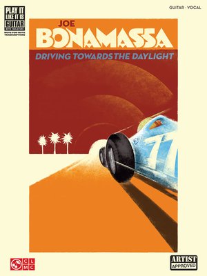 cover image of Joe Bonamassa--Driving Towards the Daylight Songbook